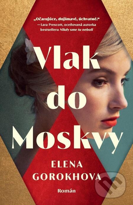 E-kniha: Vlak do Moskvy (Elena Gorokhova). AURORA E-kniha: Vlak do Moskvy (Elena Gorokhova). AURORA
