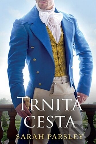 Kniha: Trnitá cesta (Sarah Parsley). Fortuna Libri ČR, 2023 Kniha: Trnitá cesta (Sarah Parsley). Fortuna Libri ČR, 2023