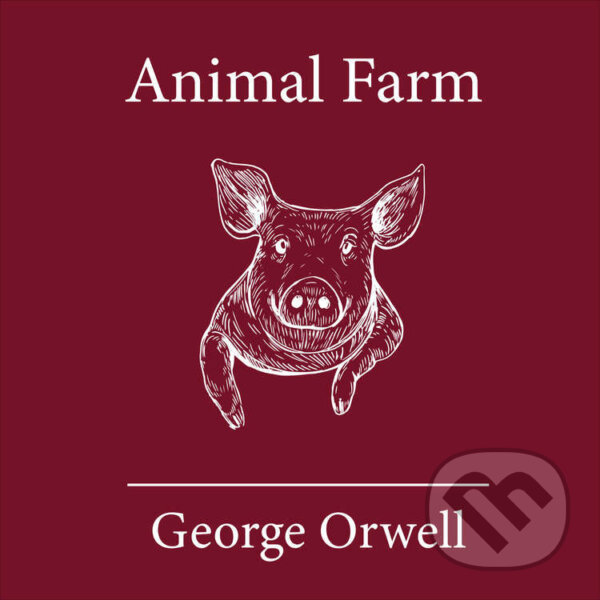 Animal Farm - George Orwell, Loudly, 2022