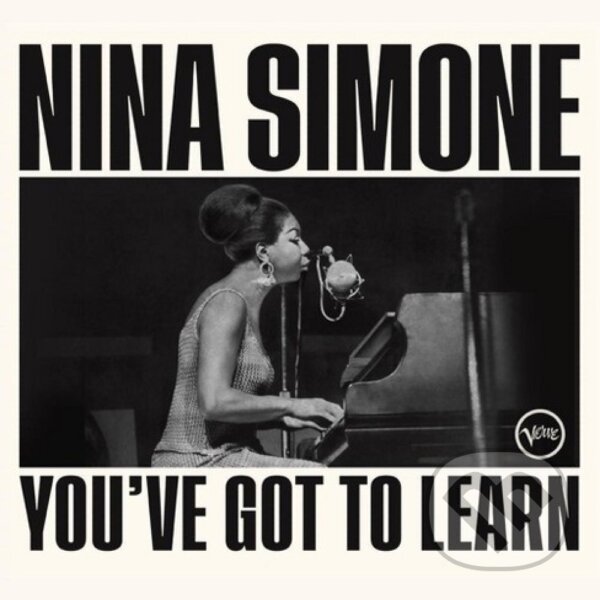 Hudební CD: Nina Simone: You’ve Got To Learn (Hudobné albumy). Hudobné albumy, 2023 Hudební CD: Nina Simone: You’ve Got To Learn (Hudobné albumy). Hudobné albumy, 2023