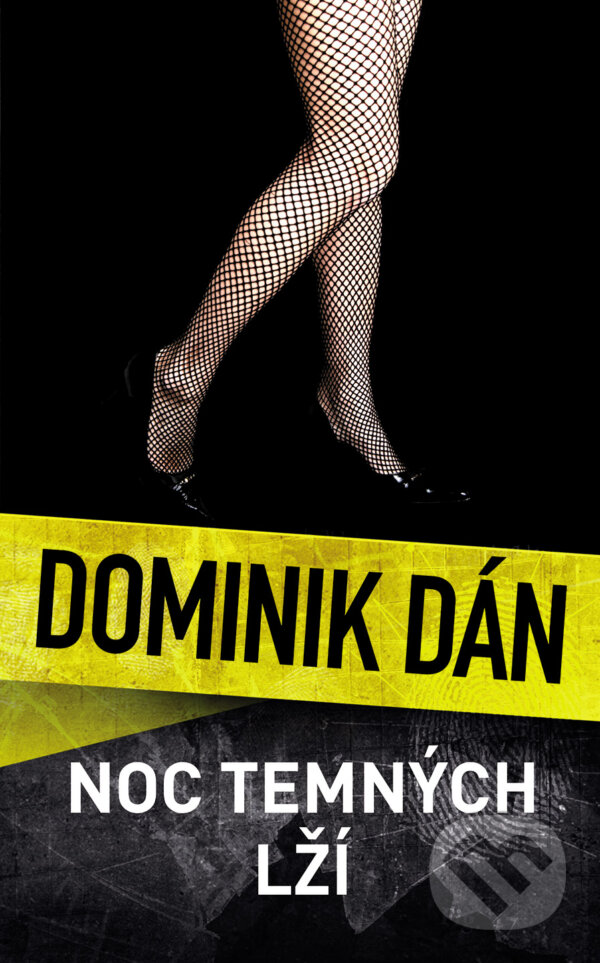 Kniha: Noc temných lží (Dominik Dán). Slovart CZ, 2023 Kniha: Noc temných lží (Dominik Dán). Slovart CZ, 2023
