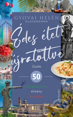 Kniha: Édes élet újratöltve (Helén Gyovai). Erawan Könyvkiadó, 2023 Kniha: Édes élet újratöltve (Helén Gyovai). Erawan Könyvkiadó, 2023