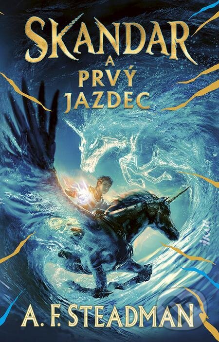 E-kniha: Skandar a Prvý jazdec (A.F. Steadman). Ikar E-kniha: Skandar a Prvý jazdec (A.F. Steadman). Ikar