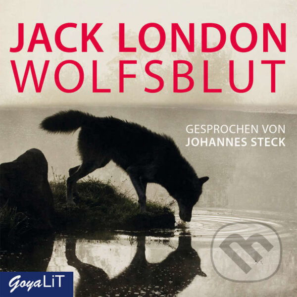 Audiokniha: Wolfsblut (Jack London). Goyalit, 2020 Audiokniha: Wolfsblut (Jack London). Goyalit, 2020