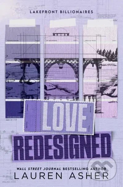 Kniha: Love Redesigned (Lauren Asher). Little, Brown, 2023 Kniha: Love Redesigned (Lauren Asher). Little, Brown, 2023