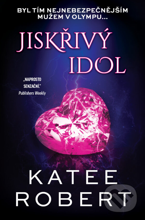 Kniha: Jiskřivý idol (Katee Robert). Red, 2023 Kniha: Jiskřivý idol (Katee Robert). Red, 2023