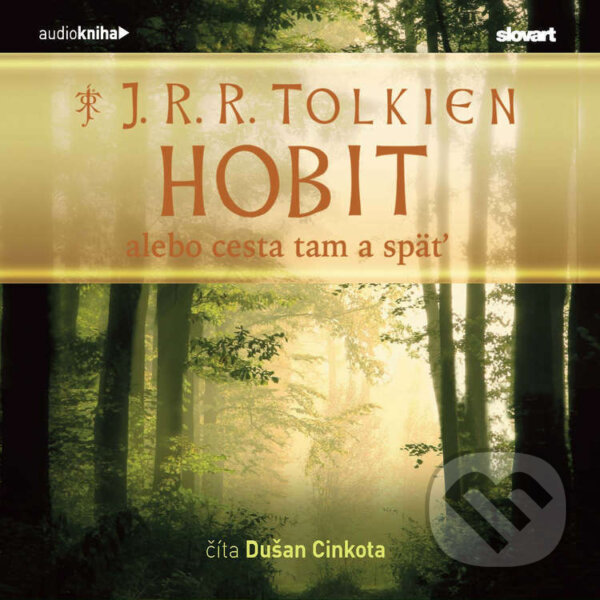 Audiokniha: Hobit (J.R.R. Tolkien). 582, Slovart, 2023 Audiokniha: Hobit (J.R.R. Tolkien). 582, Slovart, 2023