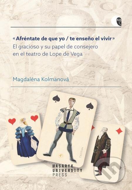 E-kniha: Afréntate de que yo / te ense?o el vivir (Magdaléna Kolmanová). Muni Press E-kniha: Afréntate de que yo / te ense?o el vivir (Magdaléna Kolmanová). Muni Press