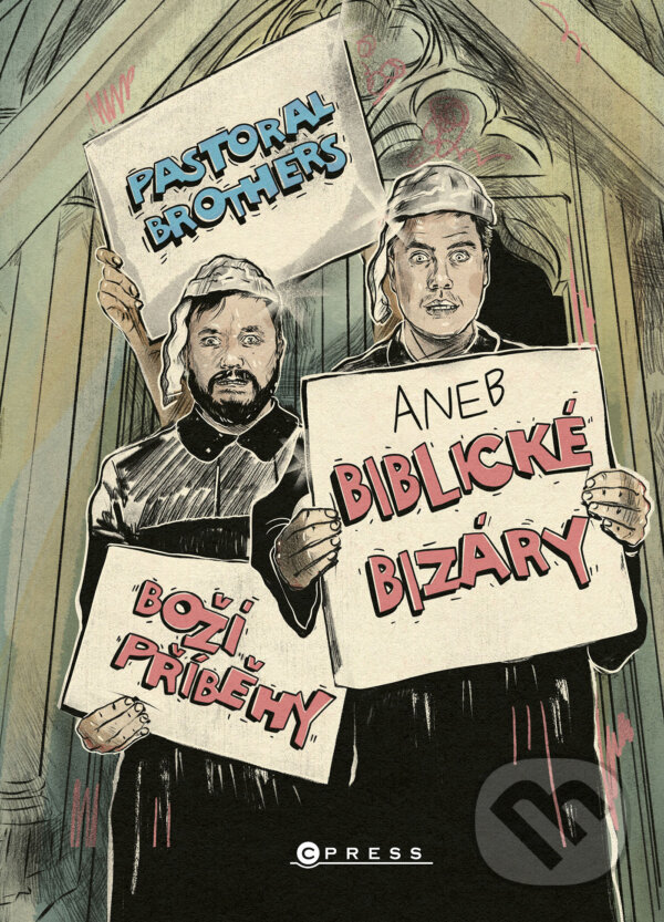 E-kniha: Boží příběhy aneb Biblické bizáry od Pastoral Brothers (Jakub Helebrant a Karel Müller). CPRESS, 2023 E-kniha: Boží příběhy aneb Biblické bizáry od Pastoral Brothers (Jakub Helebrant a Karel Müller). CPRESS, 2023