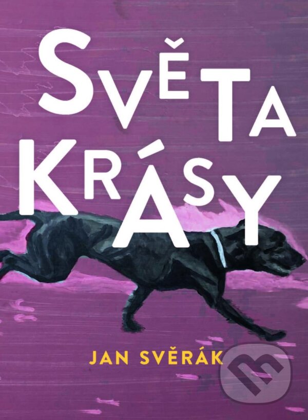 Kniha: Světakrásy (Jan Svěrák). Ikar CZ, 2023 Kniha: Světakrásy (Jan Svěrák). Ikar CZ, 2023