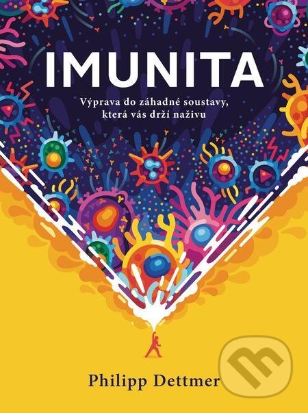 E-kniha: Imunita (český jazyk) (Philipp Dettmer). AURORA, 2023 E-kniha: Imunita (český jazyk) (Philipp Dettmer). AURORA, 2023