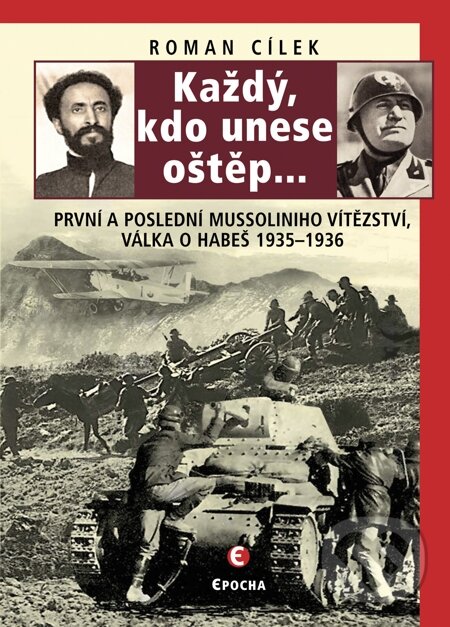 E-kniha: Každý, kdo unese oštěp… (Roman Cílek). Epocha, 2009 E-kniha: Každý, kdo unese oštěp… (Roman Cílek). Epocha, 2009