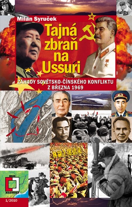 E-kniha: Tajná zbraň na Ussuri (Milan Syruček). Epocha, 2009 E-kniha: Tajná zbraň na Ussuri (Milan Syruček). Epocha, 2009