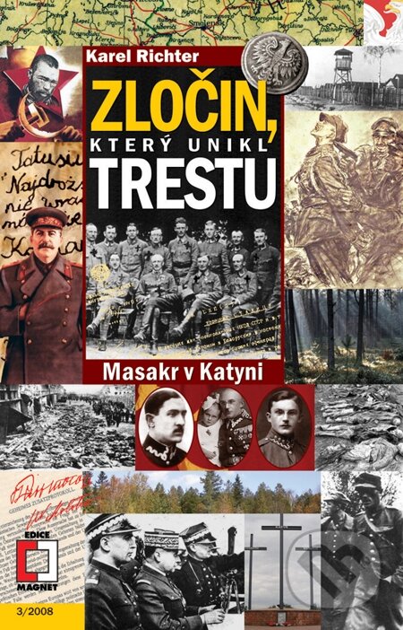 E-kniha: Zločin, který unikl trestu (Karel Richter). Epocha, 2008 E-kniha: Zločin, který unikl trestu (Karel Richter). Epocha, 2008