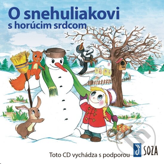 Audiokniha: O snehuliakovi s horúcim srdcom (Jaroslav Žigo jr. a Ada Žigová). , 2014 Audiokniha: O snehuliakovi s horúcim srdcom (Jaroslav Žigo jr. a Ada Žigová). , 2014