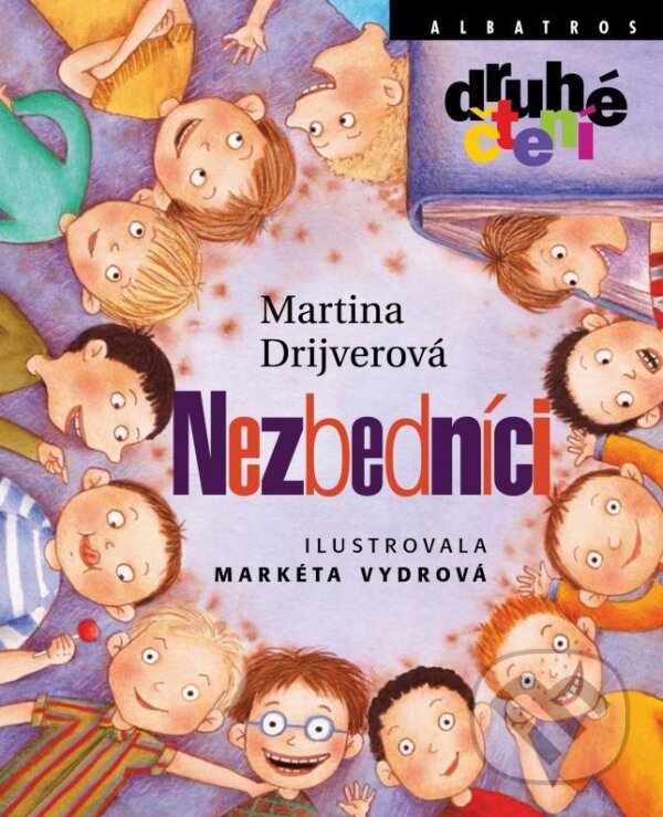 Kniha: Nezbedníci (Martina Drijverová). Albatros CZ, 2011 Kniha: Nezbedníci (Martina Drijverová). Albatros CZ, 2011