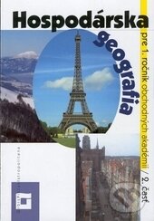 Kniha: Hospodárska geografia 2. časť (Alfonz Gajdoš). Orbis Pictus Istropolitana, 2014 Kniha: Hospodárska geografia 2. časť (Alfonz Gajdoš). Orbis Pictus Istropolitana, 2014