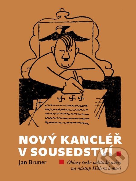 E-kniha: Nový kancléř v sousedství (Jan Bruner). P3K E-kniha: Nový kancléř v sousedství (Jan Bruner). P3K