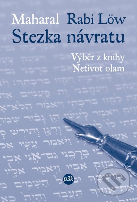 E-kniha: Stezka návratu (Maharal (rabi Löw)). P3K E-kniha: Stezka návratu (Maharal (rabi Löw)). P3K