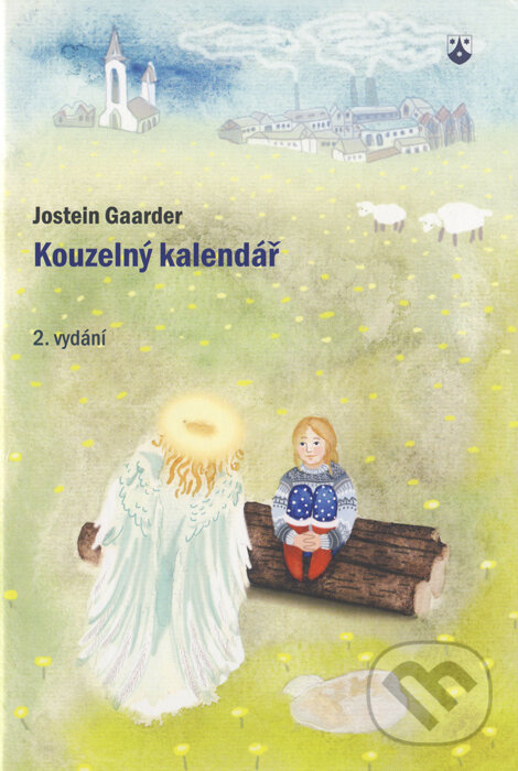 Kniha: Kouzelný kalendář (Jostein Gaarder). Karmelitánské nakladatelství, 2014 Kniha: Kouzelný kalendář (Jostein Gaarder). Karmelitánské nakladatelství, 2014