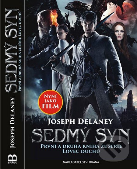 Kniha: Lovec duchů 1 a 2: Sedmý syn (Joseph Delaney). Brána, 2015 Kniha: Lovec duchů 1 a 2: Sedmý syn (Joseph Delaney). Brána, 2015