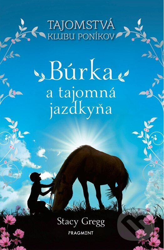 Kniha: Búrka a tajomná jazdkyňa (Stacy Gregg). Fragment, 2023 Kniha: Búrka a tajomná jazdkyňa (Stacy Gregg). Fragment, 2023