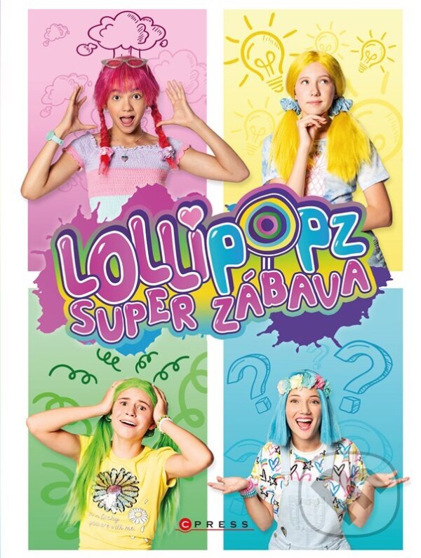 Kniha: Lollipopz: Super zábava (CPRESS). CPRESS, 2023 Kniha: Lollipopz: Super zábava (CPRESS). CPRESS, 2023