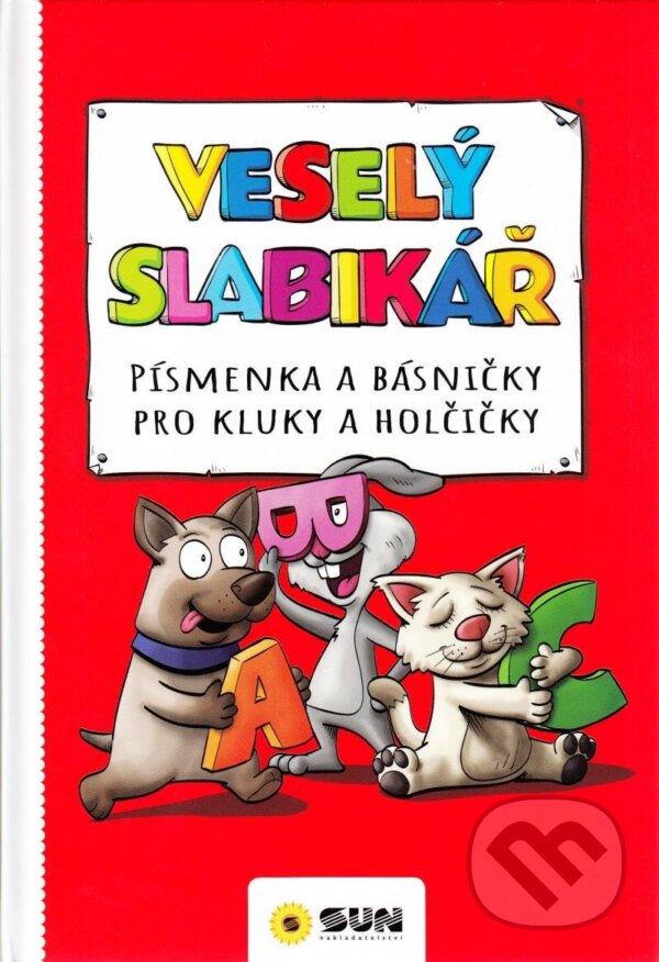 Kniha: Veselý slabikář (SUN). SUN, 2023 Kniha: Veselý slabikář (SUN). SUN, 2023
