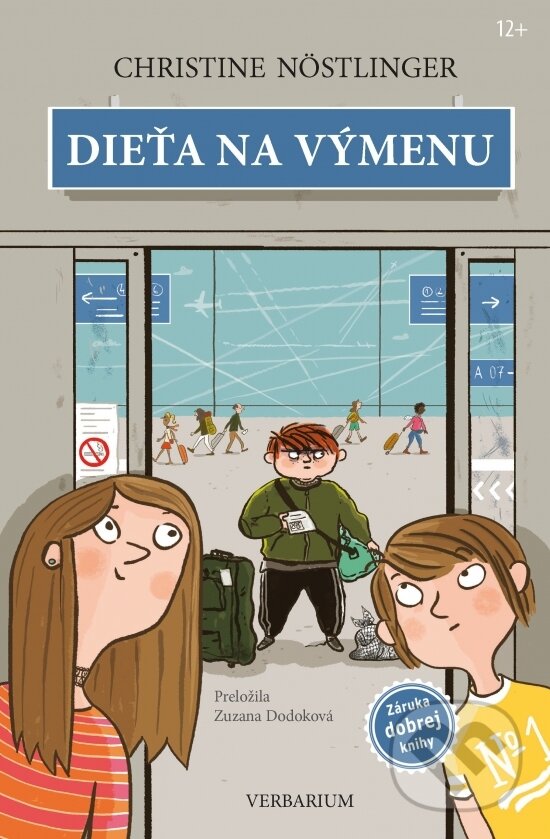 Kniha: Dieťa na výmenu (Christine Nöstlinger). Verbarium, 2023 Kniha: Dieťa na výmenu (Christine Nöstlinger). Verbarium, 2023