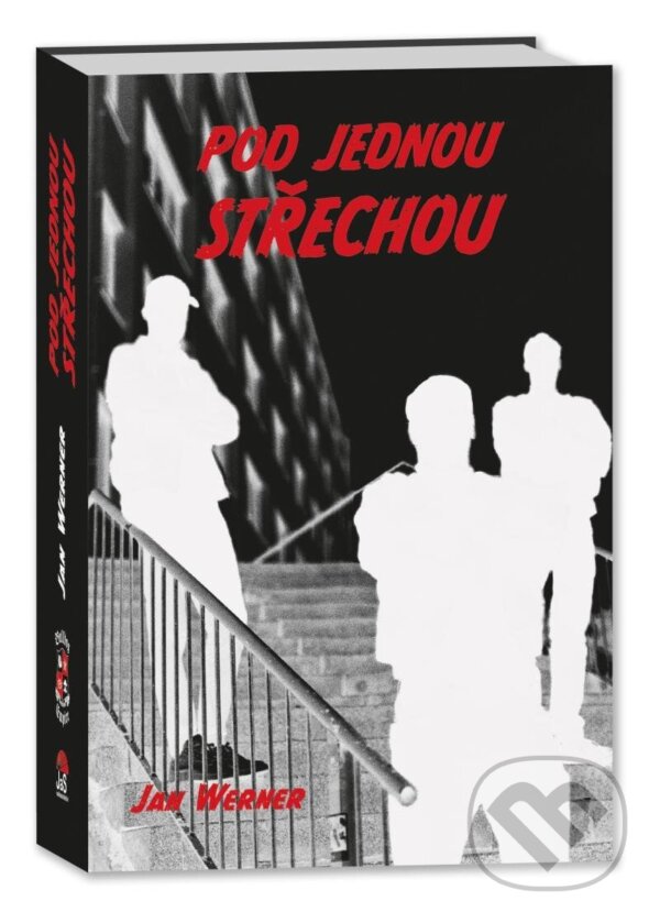 Kniha: Pod jednou střechou (Jan Werner). Jas, 2023 Kniha: Pod jednou střechou (Jan Werner). Jas, 2023