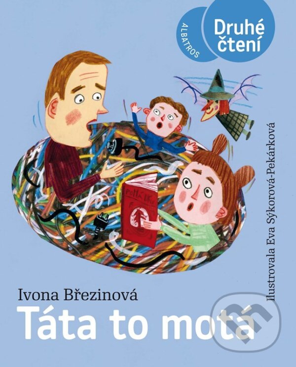 Kniha: Táta to motá (Ivona Březinová). Albatros CZ, 2023 Kniha: Táta to motá (Ivona Březinová). Albatros CZ, 2023