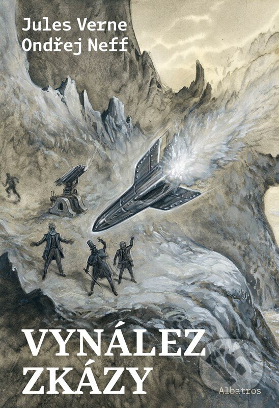 Kniha: Vynález zkázy (Jules Verne). Albatros CZ, 2023 Kniha: Vynález zkázy (Jules Verne). Albatros CZ, 2023