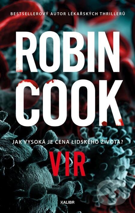 E-kniha: Vir (Robin Cook). Kalibr, 2023 E-kniha: Vir (Robin Cook). Kalibr, 2023