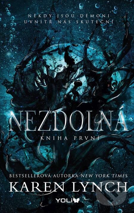 E-kniha: Nezdolná (Karen Lynch). YOLi CZ, 2023 E-kniha: Nezdolná (Karen Lynch). YOLi CZ, 2023