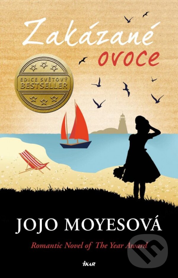 Kniha: Zakázané ovoce (Jojo Moyes). Ikar CZ, 2023 Kniha: Zakázané ovoce (Jojo Moyes). Ikar CZ, 2023