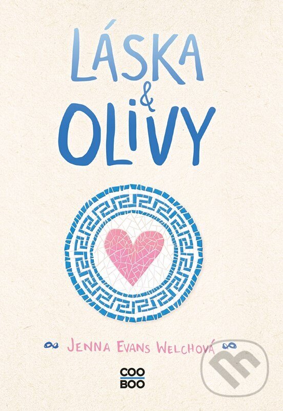 Kniha: Láska a olivy (Jenna Evans Welch). CooBoo CZ, 2023 Kniha: Láska a olivy (Jenna Evans Welch). CooBoo CZ, 2023