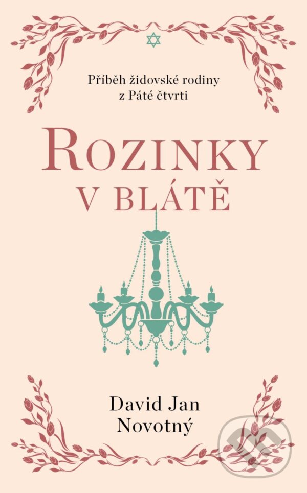 Kniha: Rozinky v blátě (Jan David Novotný). Ikar CZ, 2023 Kniha: Rozinky v blátě (Jan David Novotný). Ikar CZ, 2023