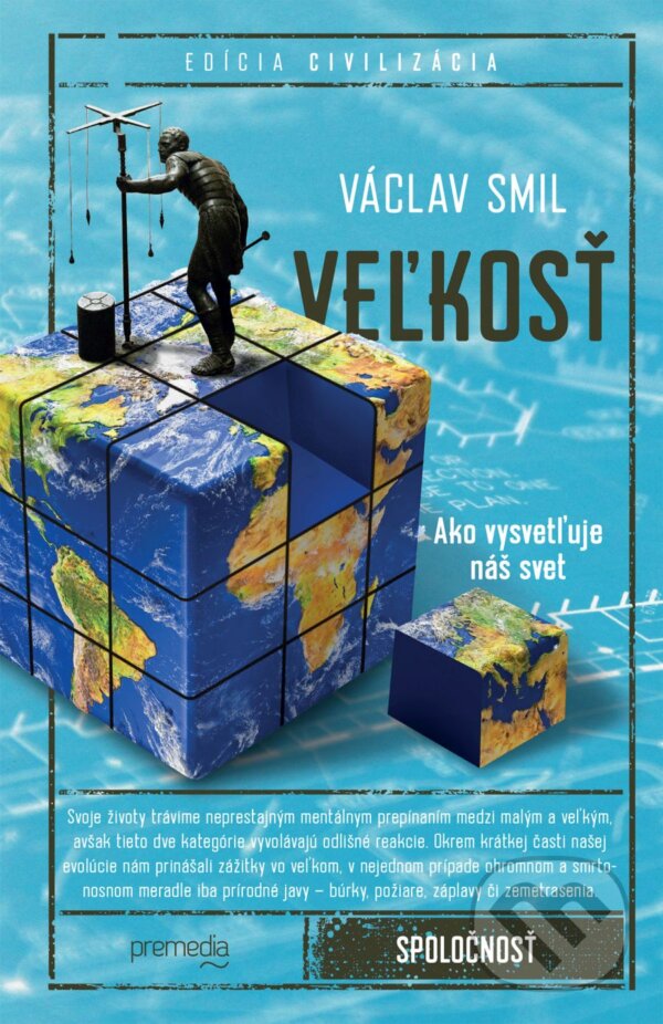 Kniha: Veľkosť (Václav Smil). Premedia, 2023 Kniha: Veľkosť (Václav Smil). Premedia, 2023