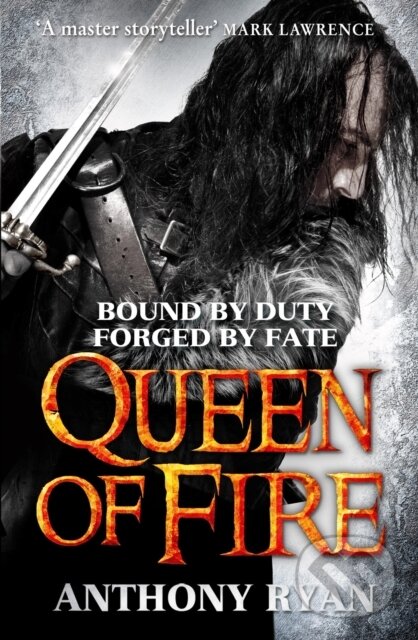 E-kniha: Queen of Fire (Anthony Ryan). Little, Brown Book Group, 2015 E-kniha: Queen of Fire (Anthony Ryan). Little, Brown Book Group, 2015