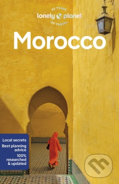 Kniha: Morocco (Lonely Planet). Lonely Planet, 2023 Kniha: Morocco (Lonely Planet). Lonely Planet, 2023