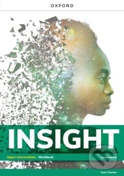 Kniha: Insight Upper-Intermediate Workbook, 2nd (Oxford University Press). Oxford University Press Kniha: Insight Upper-Intermediate Workbook, 2nd (Oxford University Press). Oxford University Press