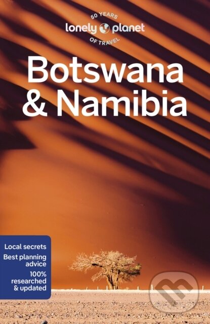 Kniha: Botswana & Namibia (Lonely Planet). Lonely Planet, 2023 Kniha: Botswana & Namibia (Lonely Planet). Lonely Planet, 2023