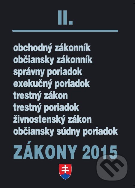 Kniha: Zákony 2015/II (Poradca s.r.o.). Poradca s.r.o., 2015 Kniha: Zákony 2015/II (Poradca s.r.o.). Poradca s.r.o., 2015
