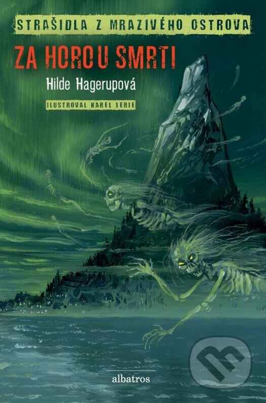 Kniha: Za Horou smrti (Hilde Hagerup). Albatros CZ, 2015 Kniha: Za Horou smrti (Hilde Hagerup). Albatros CZ, 2015