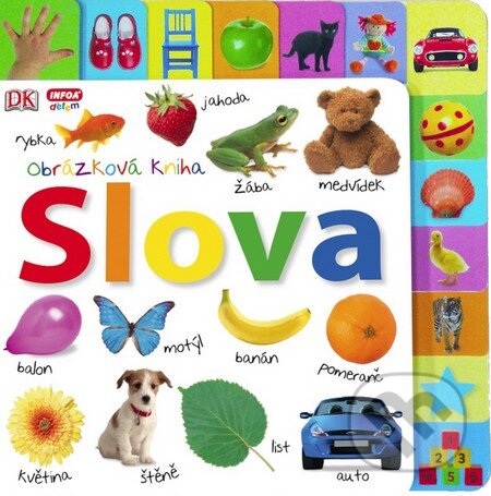 Kniha: Obrázková kniha: Slova (INFOA). INFOA, 2015 Kniha: Obrázková kniha: Slova (INFOA). INFOA, 2015