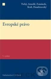 Kniha: Evropské právo (C. H. Beck). C. H. Beck, 2014 Kniha: Evropské právo (C. H. Beck). C. H. Beck, 2014