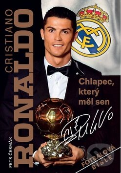 Kniha: Cristiano Ronaldo (Petr Čermák). Imagination of People, 2015 Kniha: Cristiano Ronaldo (Petr Čermák). Imagination of People, 2015