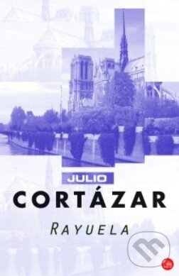 Kniha: Rayuela (Julio Cortázar). Punto de lectura, 2007 Kniha: Rayuela (Julio Cortázar). Punto de lectura, 2007