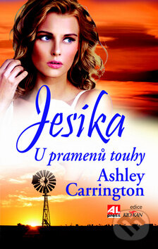Kniha: Jesika - U pramenů touhy (Ashley Carrington). Alpress, 2015 Kniha: Jesika - U pramenů touhy (Ashley Carrington). Alpress, 2015