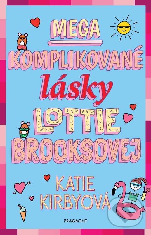 Kniha: Mega komplikované lásky Lottie Brooksovej (Katie Kirby). Fragment, 2023 Kniha: Mega komplikované lásky Lottie Brooksovej (Katie Kirby). Fragment, 2023